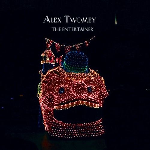 ALEX TWOMEY / アレックス・トゥーミィ / THE ENTERTAINER