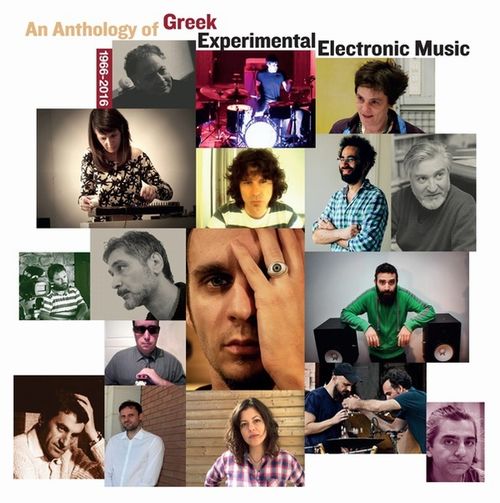 V.A. (NOISE / AVANT-GARDE) / AN ANTHOLOGY OF GREEK EXPERIMENTAL ELECTRONIC MUSIC 1966-2016 (2CD)