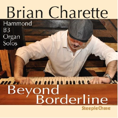 BRIAN CHARETTE / ブライアン・シャレット / Beyond Borderline