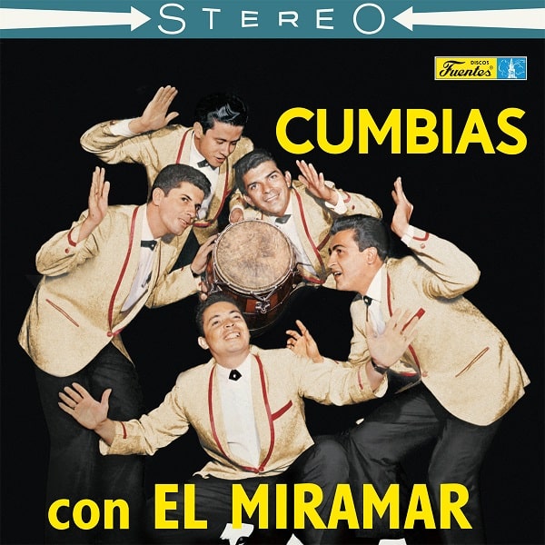 CONJUNTO MIRAMAR / コンフント・ミラマール / CUMBIAS CON EL MIRAMAR