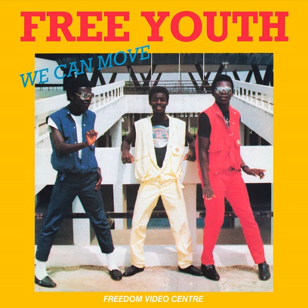 FREE YOUTH (WORLD) / フリー・ユース / WE CAN MOVE