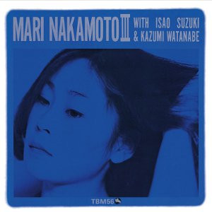 MARI NAKAMOTO 3 / マリ・ナカモトIII/MARI NAKAMOTO/中本マリ｜JAZZ