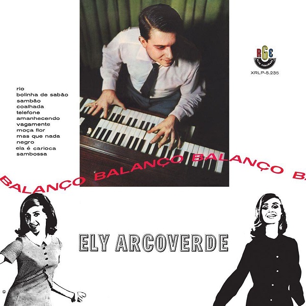 ELY ARCOVERDE / エリー・アルコヴェルヂ / BALANCO, BALANCO, BALANCO 