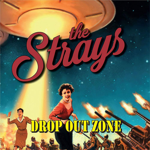 STRAYS / ストレイズ / DROP OUT ZONE
