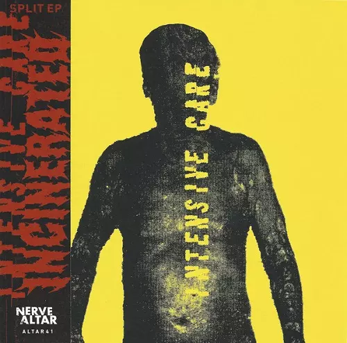 INTENSIVE CARE : INCINERATED / SPLIT (7")