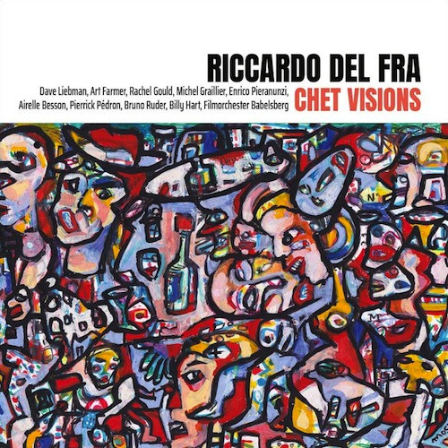 RICCARDO DEL FRA / リカルド・デル・フラ / Chet Vision(2CD)