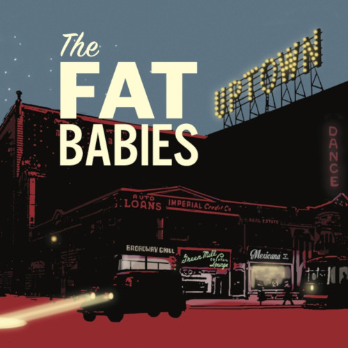 THE FAT BABIES / Uptown