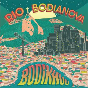 BODIKHUU / Rio / Bodianova "LP"
