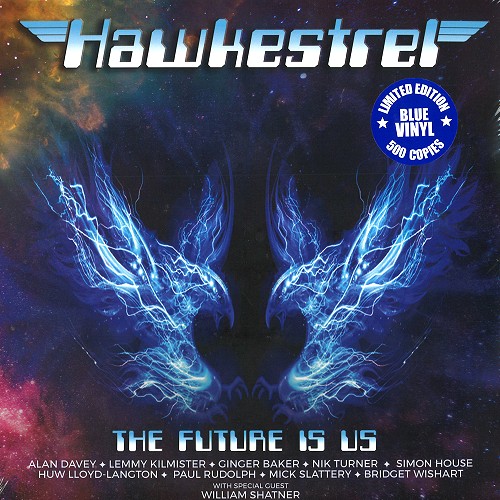 HAWKESTREL / THE FUTURE IS US: 500 COPIES LIMITED BLUE COLOURED VINYL  - 180g LIMITED VINYL