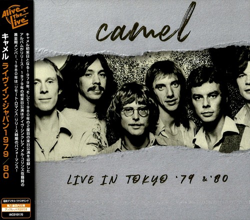 CAMEL / キャメル / LIVE IN TOKYO '79 & '80 / ライヴ・イン・東京1979&1980