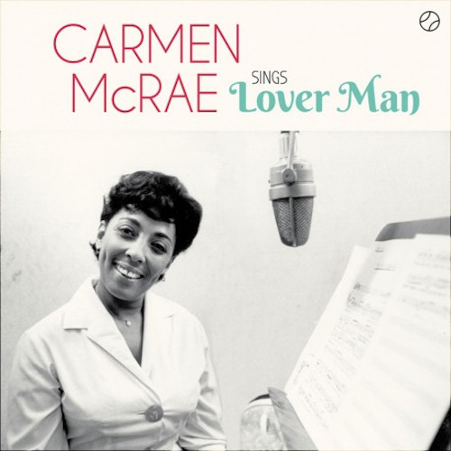 CARMEN MCRAE / カーメン・マクレエ / Sings Lover Man And Other Billie Holiday Classics + 2 Bonus Tracks (LP /180g)