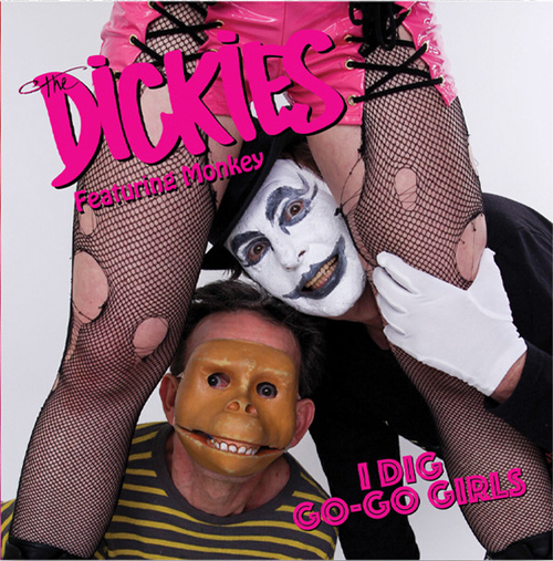 DICKIES / ディッキーズ / I DIG GO-GO GIRLS (7")