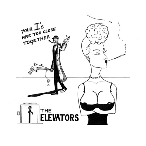 ELEVATORS (PUNK) / YOUR I'S ARE TOO CLOSE TOGETHER (7")