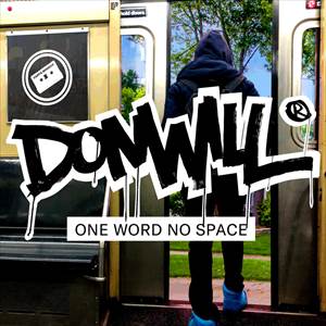 DONWILL / ONE WORD NO SPACE "LP"