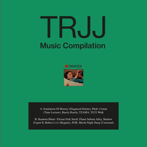 TRJJ / MUSIC COMPILATION: 12 DANCES