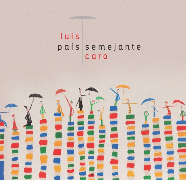 LUIS CARO / ルイス・カロ / PAIS SEMEJANTE