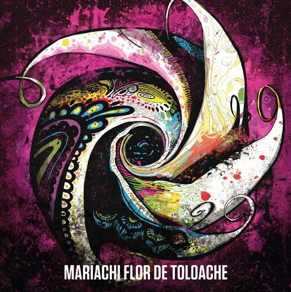 FLOR DE TOLOACHE / フロール・デ・トロアーチェ / MARIACHI FLOR DE TOLOACHE