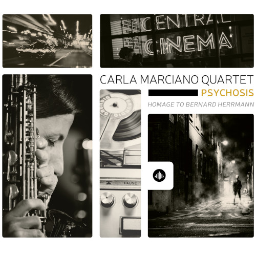CARLA MARCIANO / カーラ・マルシアーノ / Psychosis - Homage to Bernard Herrmann