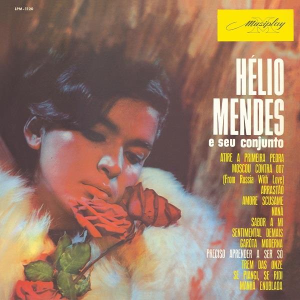 HELIO MENDES / エリオ・メンデス / HELIO MENDES & SEU CONJUNTO