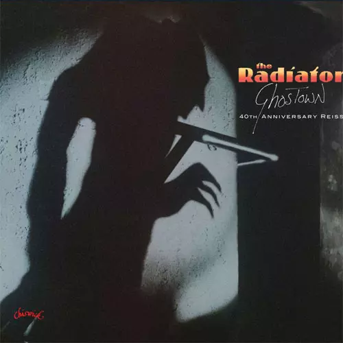 RADIATORS / ラジエーターズ / GHOSTOWN (40TH ANNIVERSARRY REISSUE)