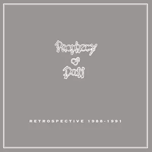 PROPHECY OF DOOM / RETROSPECTIVE 1988-1991 (CD)