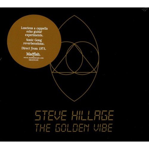 STEVE HILLAGE / スティーヴ・ヒレッジ / THE GOLDEN VIBE