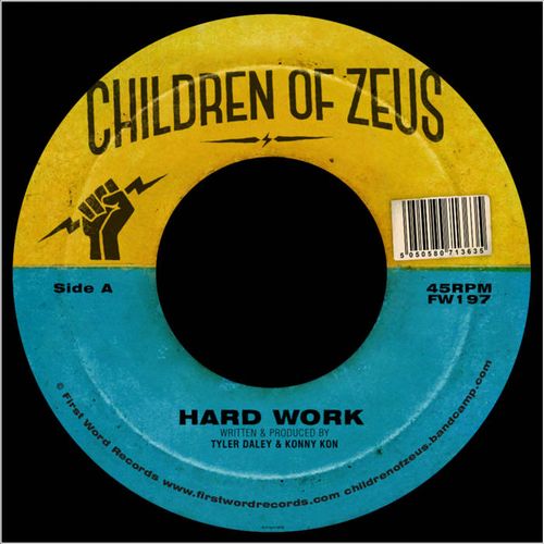 CHILDREN OF ZEUS / チルドレン・オブ・ゼウス / HARD WORK b/w THE HEART BEAT PT. 2 7"
