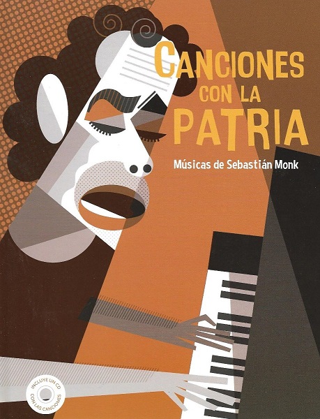 SEBASTIAN MONK / セバスティアン・モンク / CANCIONES CON LA PATRIA (LIBRO+CD)