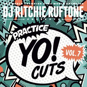 DJ RITCHIE RUFTONE / PRACTICE YO! CUTS VOL. 7 7"