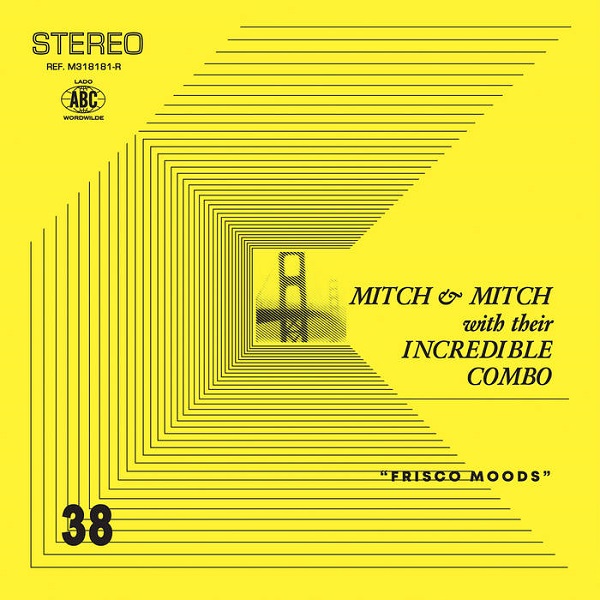 MITCH & MITCH / ミッチ & ミッチ / FRISCO MOODS