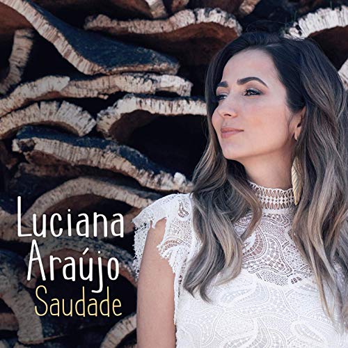 LUCIANA ARAUJO / ルシアーナ・アラウージョ / SAUDADE