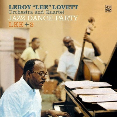 LEROY LOVETT / Jazz Dance Party & Lee+3