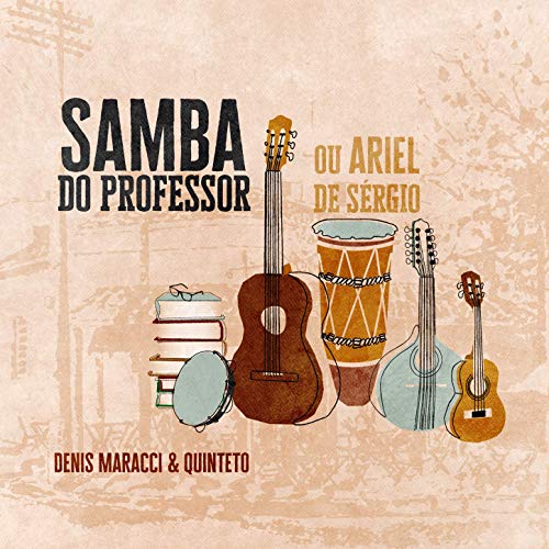 DENIS MARACCI / デニス・マラッキ / SAMBA DO PROFESSOR