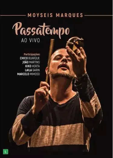 MOYSEIS MARQUES / モイゼイス・マルキス / PASSATEMPO - AO VIVO