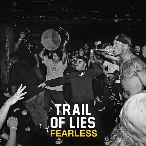 TRAIL OF LIES / FEARLESS (7")