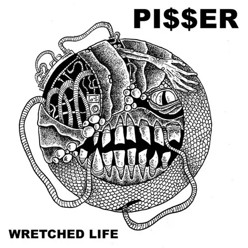 PI$$ER / WRETCHED LIFE (7")