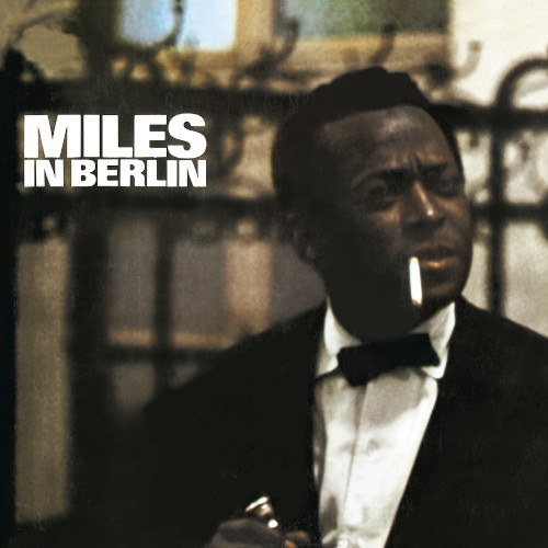 MILES DAVIS / マイルス・デイビス / Miles In Berlin