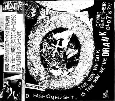 HIATUS / OLD FASHIONED SHIT FOR CONSUMERS