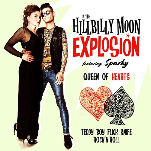 HILLBILLY MOON EXPLOSION FEAT.SPARKY PHILLIPS / QUEEN OF HEARTS (7")
