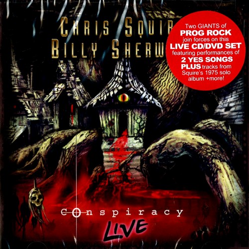 CHRIS SQUIRE/BILLY SHERWOOD / クリス・スクワイア&ビリー・シャーウッド / CONSPIRACY LIVE