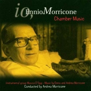 ANDREA MORRICONE / アンドレア・モリコーネ / ENNIO MORRICONE CHAMBER MUSIC