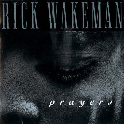RICK WAKEMAN / リック・ウェイクマン / PRAYERS
