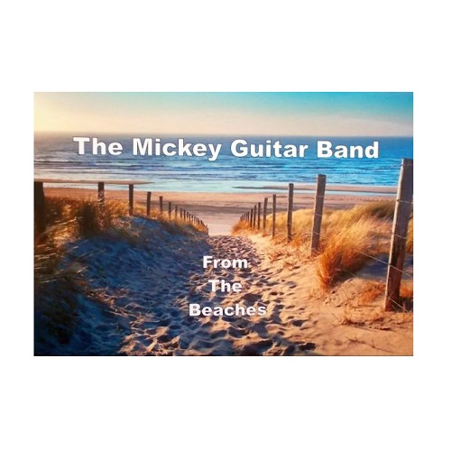 The Mickey Guitar Band / From The Beaches
