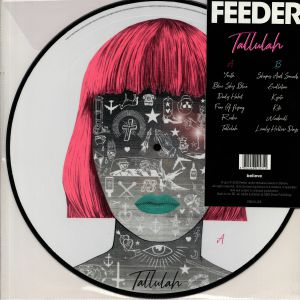FEEDER / フィーダー / TALLULAH (PICTURE DISC)