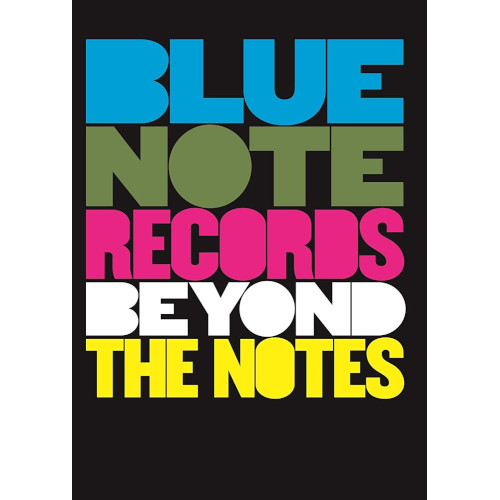 BLUE NOTE RECORDS - BEYOND THE NOTES / Blue Note Records: Beyond The Notes