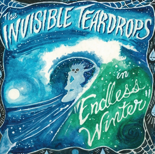 THE INVISIBLE TEARDROPS / Endless Winter (CD)