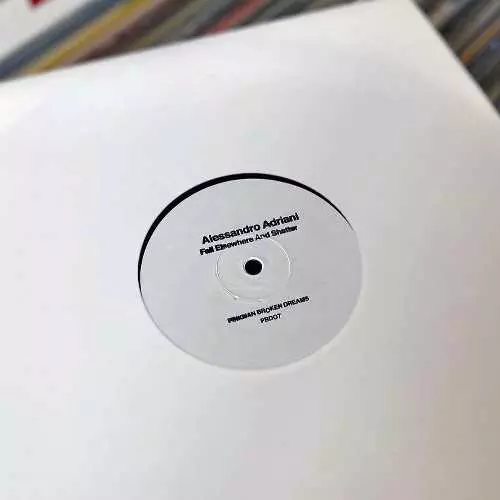 ALESSANDRO ADRIANI / FALL ELSEWHERE AND SHATTER