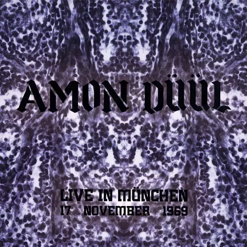 アモン・デュール&nbsp;/&nbsp;LIVE IN MUNCHEN, 17 NOVEMBER 1969 - LIMITED VINYL
