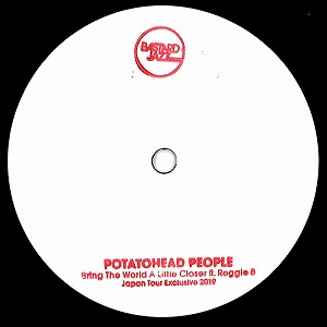 POTATOHEAD PEOPLE (Nick Wisdom + AstroLogical) / ポテトヘッド・ピープル / Bring the world a little closer 7"