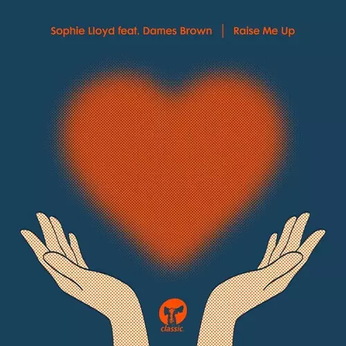 SOPHIE LLOYD / RAISE ME UP FEAT DAMES BROWN